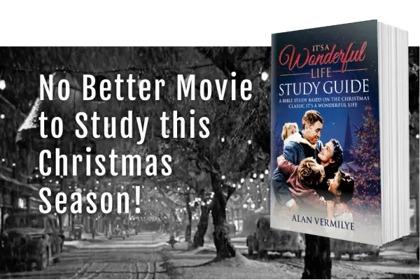 It’s a Wonderful Life – Advent Bible Study 2024