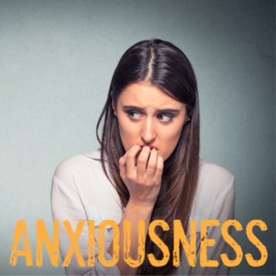 Anxiousness