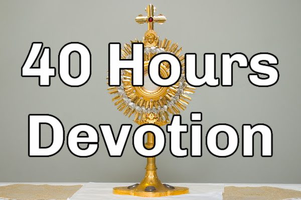 40 Hours Devotion