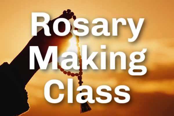 Rosary Making Class
