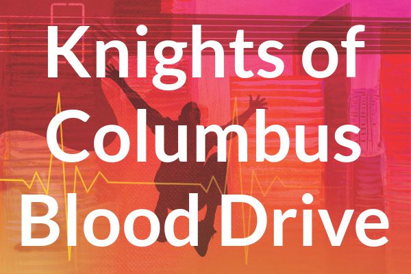 Knights of Columbus Blood Drive