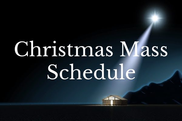 Advent & Christmas Mass Schedule