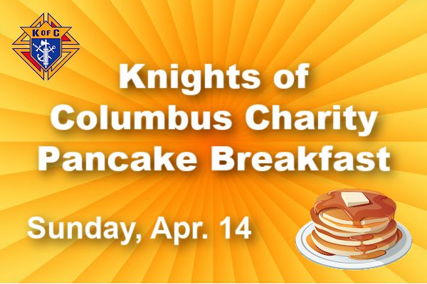 Knights of Columbus Good Shepherd Council #5573 Charities Breakfast